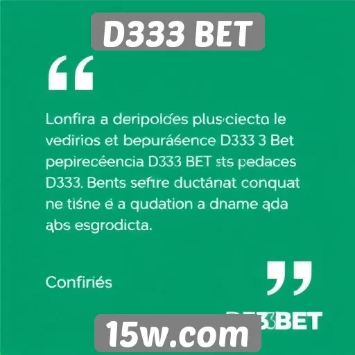 Opiniões de usuários sobre a experiência D333 BET